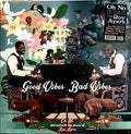 GOOD VIBES / BAD VIBES