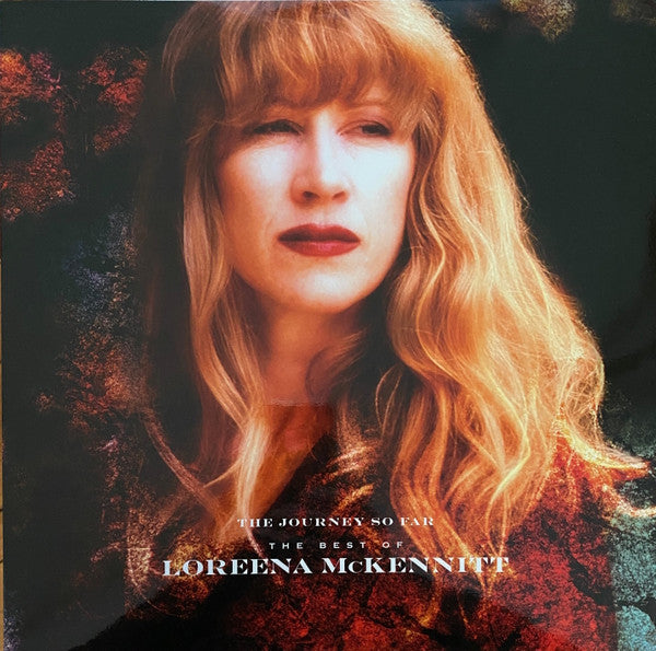 The Journey So Far - The Best Of Loreena McKennitt