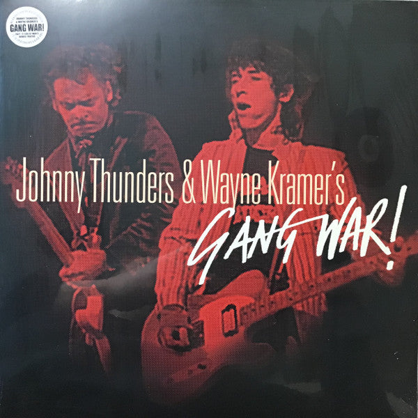 Johnny Thunders & Wayne Kramer's Gang War!