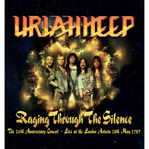 Raging Through The Silence - The 20th Anniversary Concert - Live At The London Astoria 18th May 1989