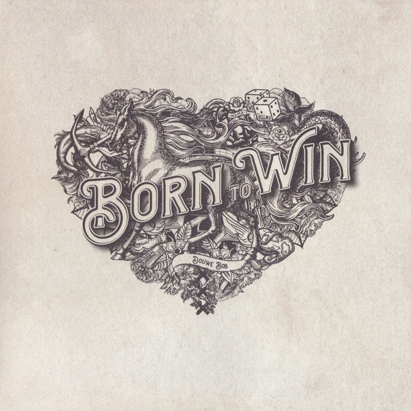 BORN TO WIN, BORN TO LOSE