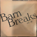 Barn Breaks Vol. III