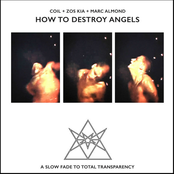 How To Destroy Angels (A Slow Fade To Total Transparency)