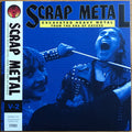 Scrap Metal: Volume 2 (Excavated Heavy Metal From The Era Of Excess)
