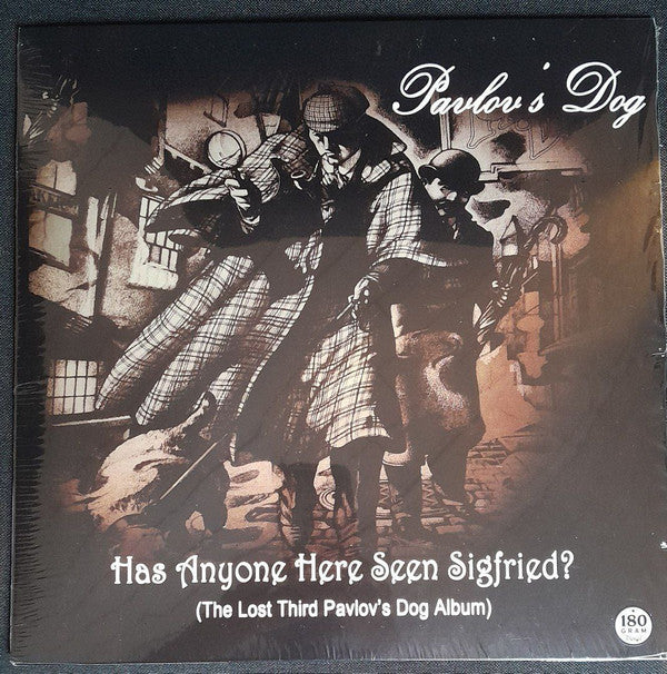 Has Anyone Here Seen Sigfried? (The Lost Third Pavlov's Dog Album)