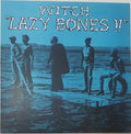 LAZY BONES
