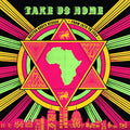 Take Us Home : Boston Roots Reggae (From 1979 To 1988)