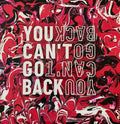 You Can't Go Back