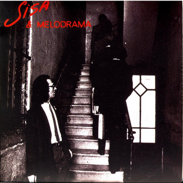 Sisa & Melodrama