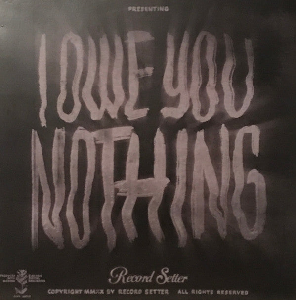 I Owe You Nothing