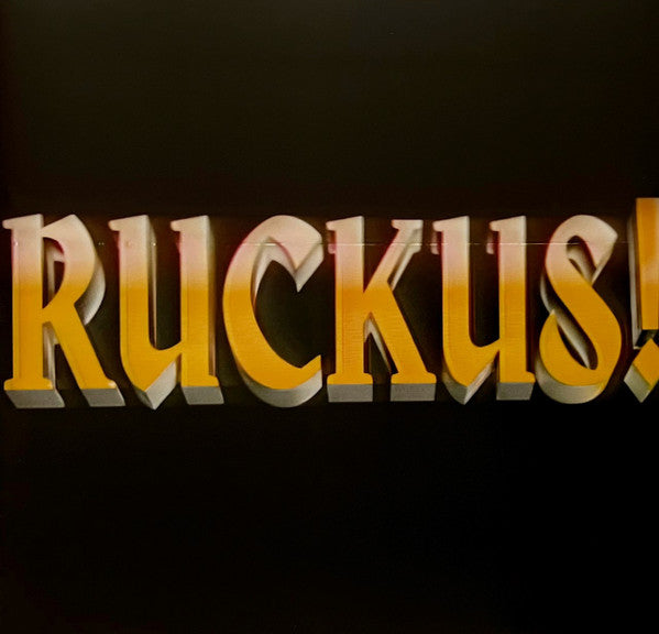RUCKUS!