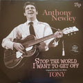Stop The World I Want To Get Off / Tony