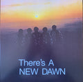 There's A New Dawn