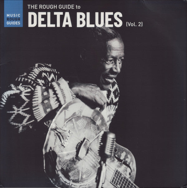 The Rough Guide To Delta Blues (Vol. 2)
