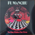NO ONE RIDES FOR FREE