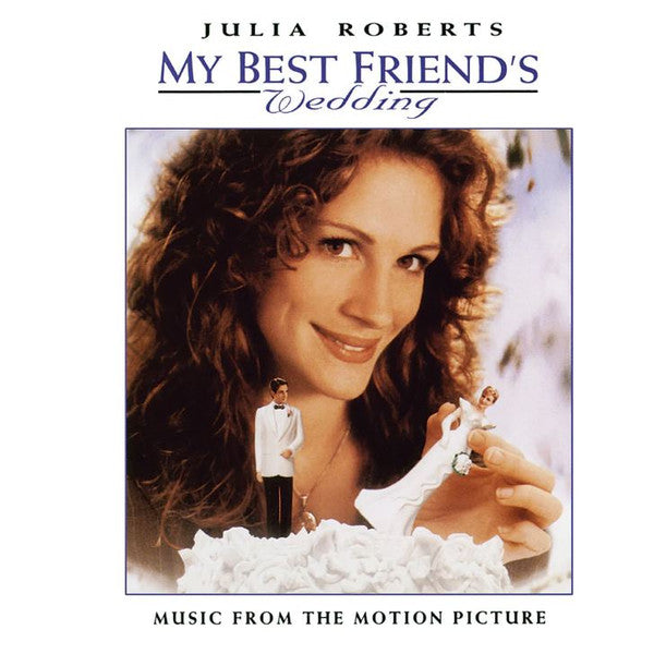 MY BEST FRIEND'S WEDDING--MUSIC FROM THE MOTION PICTURE