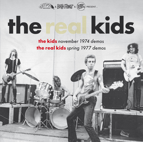 KIDS NOVEMBER 1974 DEMOS/REAL KIDS SPRING 1977 DEMOS