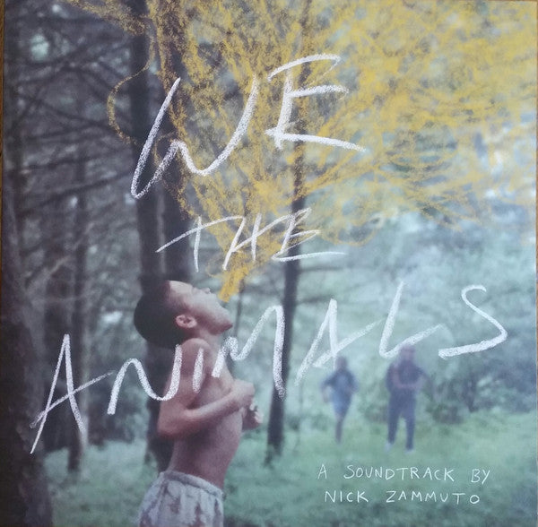 We The Animals: An Original Motion Picture Soundtrack