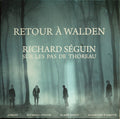 Retour À Walden - Sur Les Pas De Thoreau