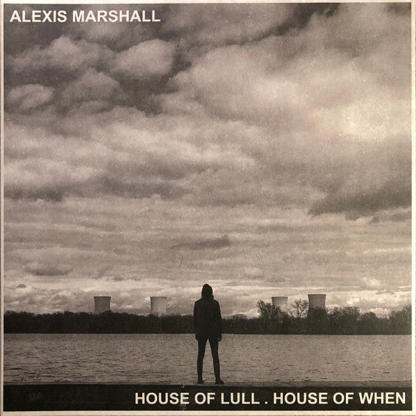 House Of Lull. House Of When