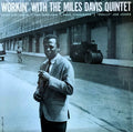WORKIN WITH THE MILES DAVIS QUINTET