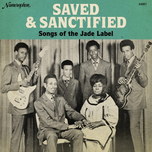 SAVED & SANCTIFIED: SONGS OF THE JADE LABEL