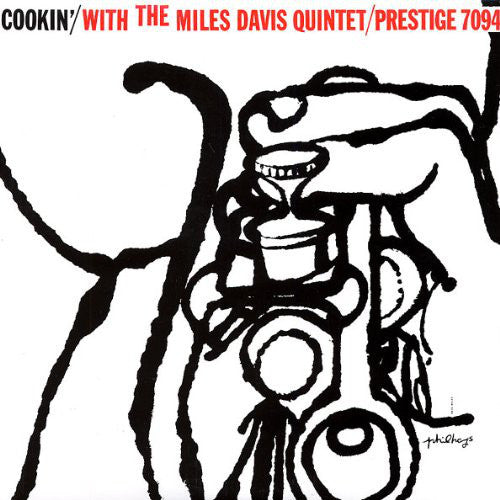 Cookin With The Miles Davis Quintet