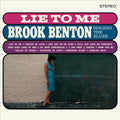 LIE TO ME : BROOK BENTON SINGING THE BLUES