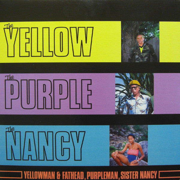 The Yellow, The Purple And The Nancy