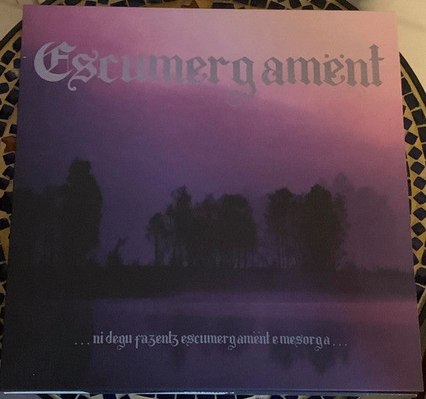 ...Ni Degu Fazentz Escumergamënt E Mesorga...