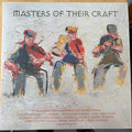 Masters Of Their Craft