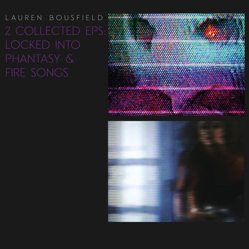 2 Collected EPs: Locked Into Phantasy & Fire Songs
