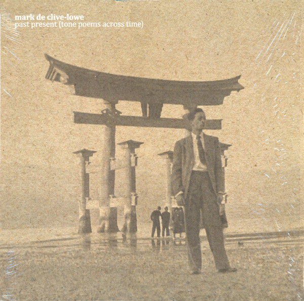 Past Present (Tone Poems Across Time)