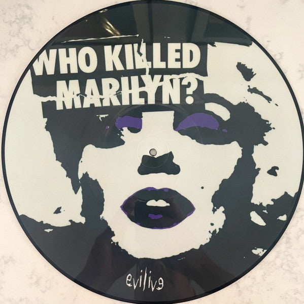 WHO KILLED MARILYN?