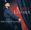 Who Used To Dance - Limited