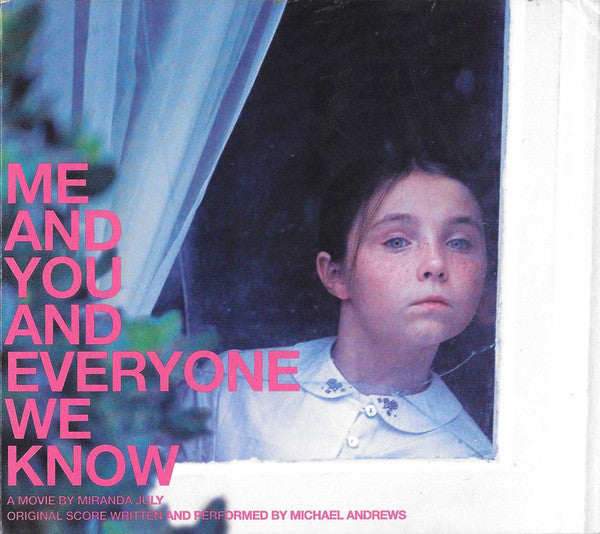 Me And You And Everyone We Know