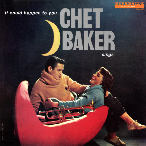 CHET BAKER SINGS: IT COULD HAPPEN TO YOU