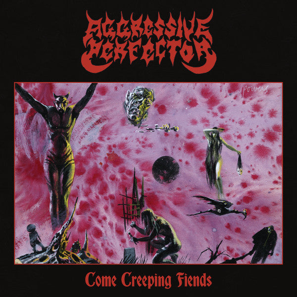 Come Creeping Fiends