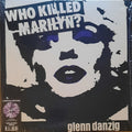 WHO KILLED MARILYN?
