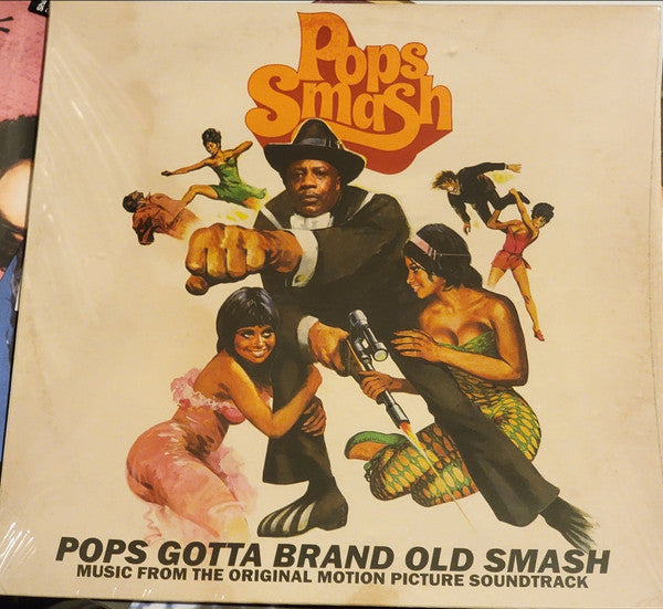 Pops Gotta Brand Old Smash (Music From The Original Motion Picture Soundtrack)