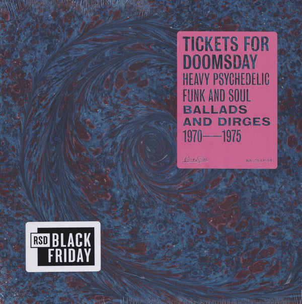 TICKETS FOR DOOMSDAY: HEAVY PSYCHEDELIC FUNK, SOUL, BALLADS & DIRGES 1970-1975