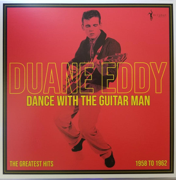 Dance with the Guitar Man, The Greatest Hits, 1958 to 1962