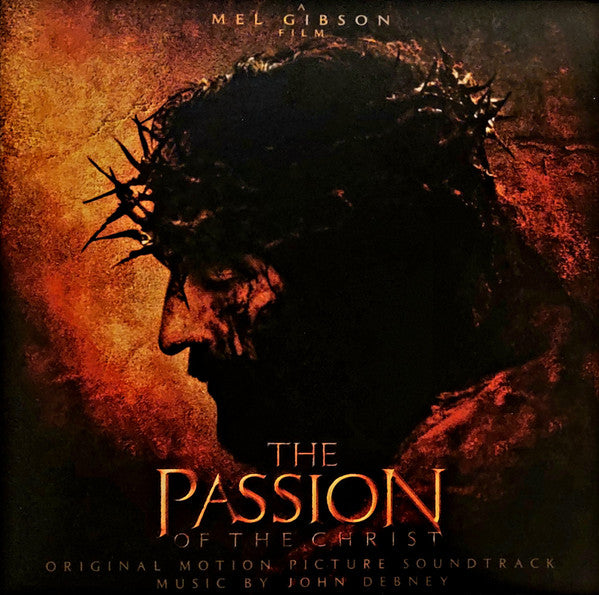The Passion Of The Christ (Original Motion Picture Soundtrack)