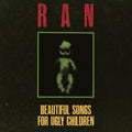 BEAUTIFUL SONGS FOR UGLY CHILDREN
