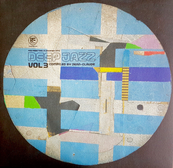 IF MUSIC PRESENTS YOU NEED THIS - JOURNEY INTO DEEP JAZZ VOL 3