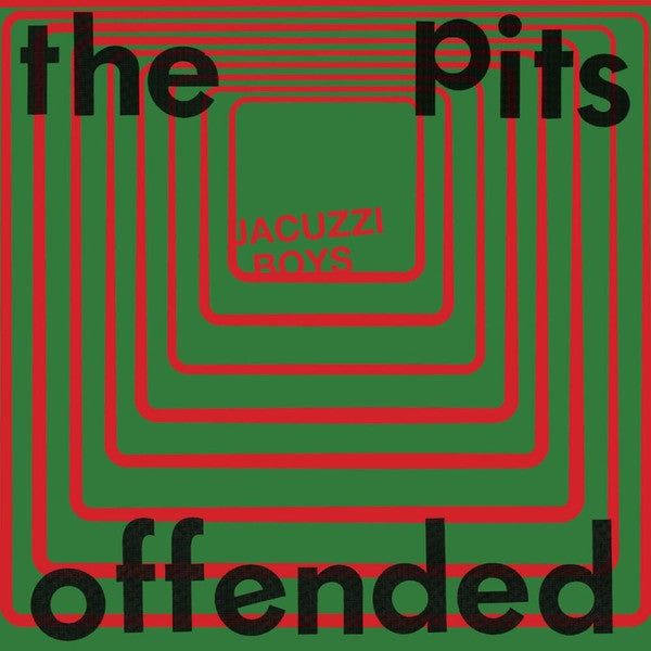 The Pits b/w Offended