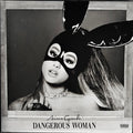 DANGEROUS WOMAN