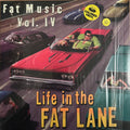 Fat Music Vol. IV Life In The Fat Lane