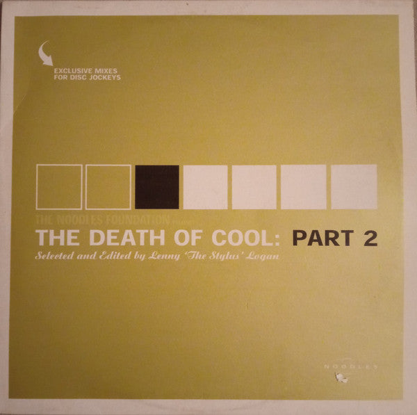The Noodles Foundation Presents: The Death Of Cool Part 2