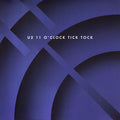 11 O’CLOCK TICK TOCK